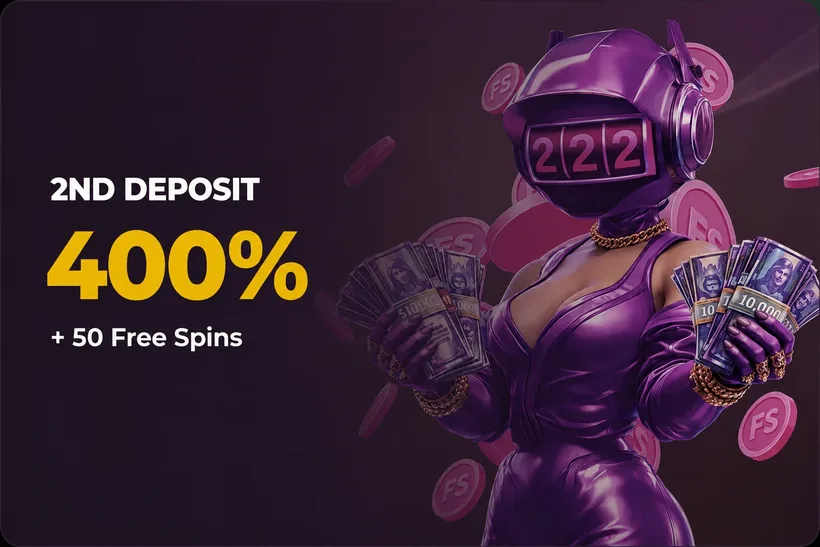 Second deposit bonus: 400% match plus 50 free spins